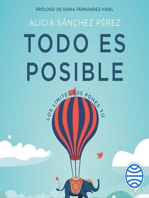 cover image of Todo es posible